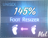 M~ Foot Scaler 145%