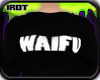 [iRot] Waifu