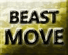 BEAST MOVE ~GoLD Edition