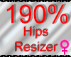 *M* Hips Resizer 190%