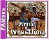 [FAM] Arm Wrestling