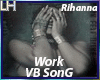 Rihanna-Work |VB Song|