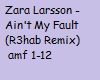  L Aint My Fault rmx