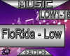 [KM]FloRida-Low