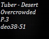 Tuber-DesertOvercrowd P3