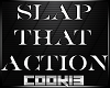 !C! - Slap That Action