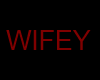 <WIFEY TAT>