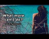 more can i do (lyric)