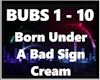 BornUnderABadSign-Cream