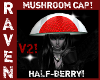 HALF BERRY MUSHROOM HAT!