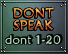 ♫ Dont Speak