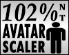 Avatar Scaler 102%