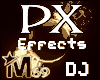 PX DJ Effects
