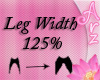 [Arz]Leg Width 125%