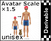 :|~AvatarScale *1.5 M/F