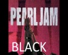 Pearl Jam Black