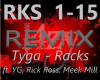 Tyga . Racks (remix)