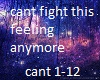cant fight this feeling 