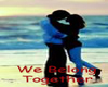 We Belong Together 2