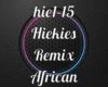 Hiekies African Remix