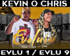 Kevin O Chris - Evoluiu