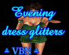 Evening dress glitters