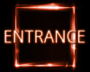 NEON RED ENTRANCE