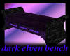 Dark Elven Bench