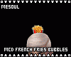 Mcd French Fries Bubbles
