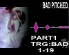 Bad Pitched P#1