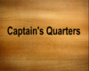 Captain's Quarters Sign