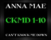 Anna Mae ~ Can't Knock M