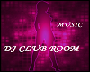 DJ CLUB ROOM