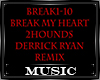 Break My Heart Remix