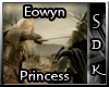#SDK# Eowyn Princess
