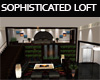 SOPHISCATED LOFT