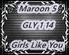 Maroon 5 Girls Like You