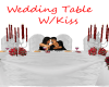 Wedding Table w/Kiss