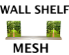 MAU/ DERIV MESH SHELF