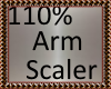 110% Arm Scaler