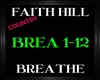 Faith Hill ~ Breathe