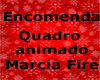 QuadroAnimado MarciaFire