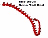 She Devil Bone Tail Red