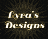 Lyra's Design sign