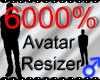 *M* Avatar Scaler 6000%