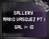 Gallery - M. Vasquez pt1