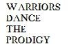 Warriors Dance - prodigy