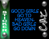 |CAZ| Good Girls Sticker