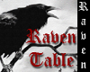 Raven Table