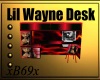 [B69]Lil Wayne Desk